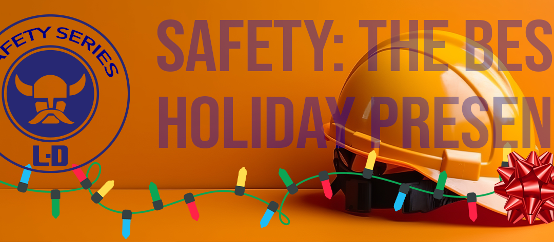 Holiday Safety at Work: Staying Focused, Prepared, and Protected