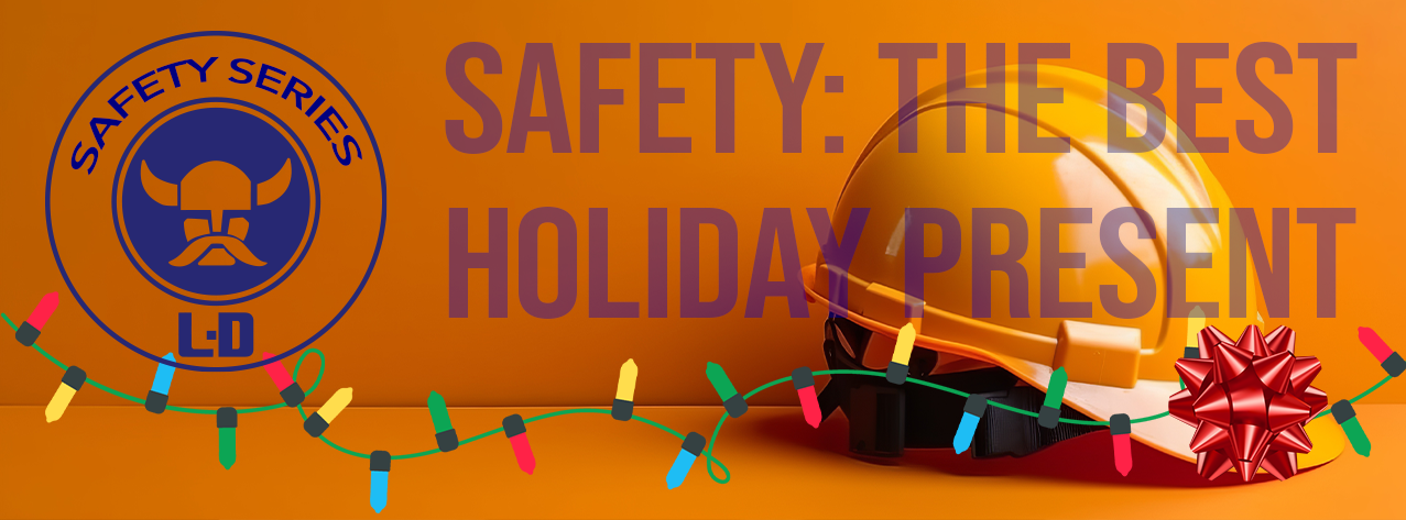 Safety is the best holiday present